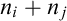 n Subscript i Baseline plus n Subscript j