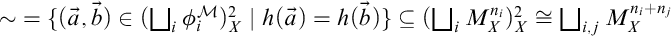 tilde equals StartSet left parenthesis ModifyingAbove a With right arrow comma ModifyingAbove b With right arrow right parenthesis element of left parenthesis square union Underscript i Endscripts phi Subscript i Superscript script upper M Baseline right parenthesis Subscript upper X Superscript 2 Baseline vertical bar h left parenthesis ModifyingAbove a With right arrow right parenthesis equals h left parenthesis ModifyingAbove b With right arrow right parenthesis EndSet subset of or equal to left parenthesis square union Underscript i Endscripts upper M Subscript upper X Superscript n Super Subscript i Superscript Baseline right parenthesis Subscript upper X Superscript 2 Baseline approximately equals square union Underscript i comma j Endscripts upper M Subscript upper X Superscript n Super Subscript i Superscript plus n Super Subscript j