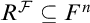 upper R Superscript script upper F Baseline subset of or equal to upper F Superscript n