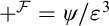 plus Superscript script upper F Baseline equals psi divided by epsilon cubed