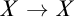 upper X right arrow upper X