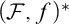 left parenthesis script upper F comma f right parenthesis Superscript asterisk