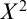 upper X squared