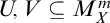 upper U comma upper V subset of or equal to upper M Subscript upper X Superscript m