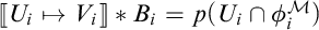 Equation: double bracket U sub i maps to V sub i double bracket asterisk B sub i equals p (U sub i intersection phi sub i super M).