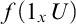 f left parenthesis 1 Subscript x Baseline upper U right parenthesis