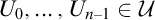 upper U 0 comma ellipsis comma upper U Subscript n minus 1 Baseline element of script upper U