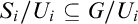 upper S Subscript i Baseline divided by upper U Subscript i Baseline subset of or equal to upper G divided by upper U Subscript i