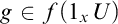 g element of f left parenthesis 1 Subscript x Baseline upper U right parenthesis