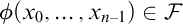 phi left parenthesis x 0 comma ellipsis comma x Subscript n minus 1 Baseline right parenthesis element of script upper F