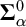 bold upper Sigma Subscript alpha Superscript 0