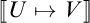 Mathematical expression showing double bracket U maps to V double bracket.