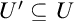 upper U prime subset of or equal to upper U