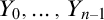 upper Y 0 comma ellipsis comma upper Y Subscript n minus 1 Baseline