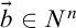 ModifyingAbove b With right arrow element of upper N Superscript n