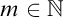 m element of double struck upper N