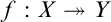 f colon upper X two headed right arrow upper Y