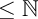less than or equals double struck upper N