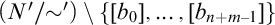 (N prime / tilde prime) minus {[b sub 0], ..., [b sub n + m - 1]}