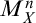 upper M Subscript upper X Superscript n