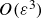 upper O left parenthesis epsilon cubed right parenthesis