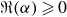 normal fraktur upper R left parenthesis alpha right parenthesis greater than or slanted equals 0