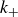 k Subscript plus