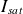 upper I Subscript s a t