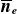 bold italic n overbar Subscript bold italic e