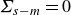 upper Sigma Subscript s minus m Baseline equals 0