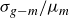 sigma Subscript g minus m Baseline divided by mu Subscript m
