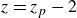 z equals z Subscript p Baseline minus 2