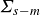 upper Sigma Subscript s minus m