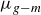 mu Subscript g minus m