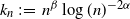 k Subscript n Baseline colon equals n Superscript beta Baseline log left parenthesis n right parenthesis Superscript minus 2 alpha