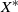 upper X Superscript asterisk