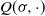 upper Q left parenthesis sigma comma dot right parenthesis