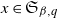 x element of German upper S Subscript beta comma q