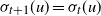 sigma Subscript t plus 1 Baseline left parenthesis u right parenthesis equals sigma Subscript t Baseline left parenthesis u right parenthesis