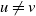 u not equals v