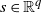 s element of double struck upper R Superscript q