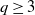 q greater than or equals 3