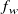 f Subscript w