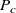 upper P Subscript c