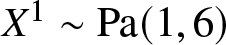 upper X 1 tilde Pa left parenthesis 1 comma 6 right parenthesis