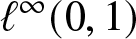 script l infinity left parenthesis 0 comma 1 right parenthesis