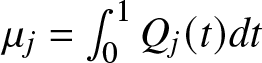 mu j equals integral 01 Qj left parenthesis t right parenthesis dt