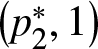 left parenthesis p 2 asterisk comma 1 right parenthesis