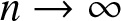 n right arrow infinity