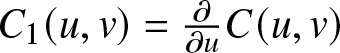 upper C 1 left parenthesis u comma v right parenthesis equals partial differential partial differential uC left parenthesis u comma v right parenthesis